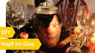 Gruselige Halloween Tischdeko selber machen Kopf im Glas [upl. by Center801]