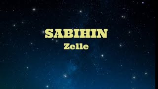 SABIHIN  Zelle HD KARAOKE [upl. by Mona]