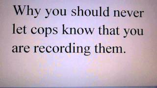 Why you should never let cops know youre recording them [upl. by Akimed860]