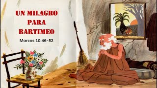 Un milagro para Bartimeo😇 Historia Bíblica para niños📖 Nuevo Testamento [upl. by Guenzi]