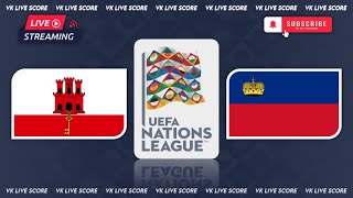 Gibraltar vs Liechtenstein 🔴Live Match Today⚽🎬 [upl. by Anileba]