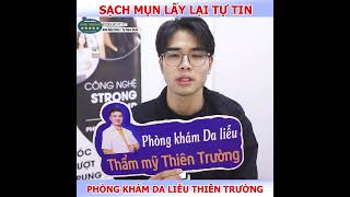 CẢM NHẬN CỦA KHÁCH HÀNG KHI ĐẾN ĐIỀU TRỊ MỤN TẠI PHÒNG KHÁM THIÊN TRƯỜNG HOTLINE 0911522662 [upl. by Atineb130]