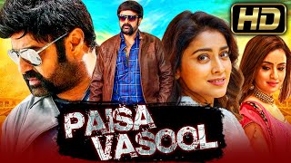 Paisa Vasool 4K  Nandamuri Balakrishna Blockbuster Action Movie  Shriya Saran Vikramjeet Virk [upl. by Jerz738]