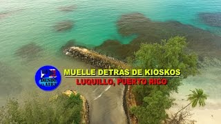 MUELLE DETRÁS DE KIOSKOS en LUQUILLO [upl. by Kristopher65]