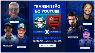 AO VIVO GRÊMIO X FLAMENGO 2607 COPA DO BRASIL 2023  FARID REAGINDO AO JOGO [upl. by Abshier]