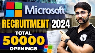 Microsoft Recruitment 2024  Total 50000 Opening  Know Complete Details [upl. by Luhe]