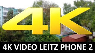 4K video Leica LEITZ Phone 2 [upl. by Airyk614]