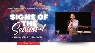 Signs Of The Season Part 4  Antoinette Brazelton [upl. by Bellda]