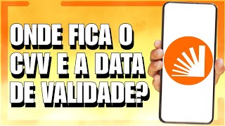 ONDE FICA O CVV e a VALIDADE do CARTÃO INTER 2025 [upl. by Rotow935]