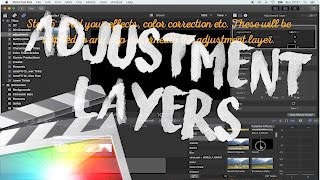 How To Use Adjustment Layers  Free Download  Final Cut Pro X [upl. by Goth]