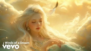 Elara Vea  Winds of a Dream Official Music Video [upl. by Enneirda]