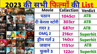 साल 2023 की All Bollywood Movies List With Box Office Collection  All Movie List Hit And Flop [upl. by Eddy894]