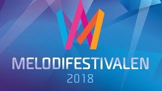 ALLA LÅTAR OCH ARTISTER  MELODIFESTIVALEN 2018 [upl. by Kelwin993]