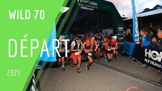 🟩 Wild70  Départ  Start  Wildstrubel by UTMB 2023 🇨🇭 [upl. by Nandor999]