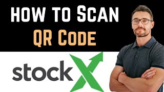 ✅ How To Scan StockX QR Code Easy Guide [upl. by Anairb]