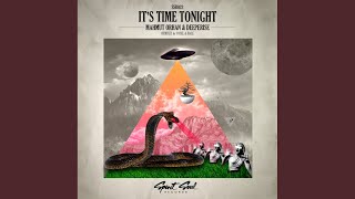 Its Time Tonight Tosel amp Hale Remix [upl. by Nam]