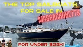 BoatFools TOP Sailboats in Massachusetts for Under 25k Theyre some real beauties in the Bay State [upl. by Kuth254]