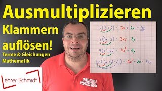 Ausmultiplizieren  Klammern auflösen  Termen und Gleichungen  Mathematik  Lehrerschmidt [upl. by Dagall]