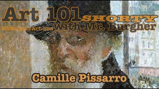 Camille Pissarro  Art 101 Shorty [upl. by Anawd]