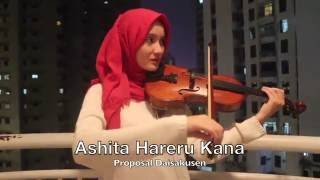 Ashita Hareru Kana Proposal Daisakusen Ost Violin Cover by Sodrina Adani [upl. by Birdella116]