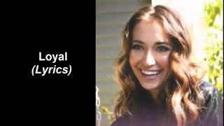 Lauren Daigle  Loyal Lyrics [upl. by Sellers]