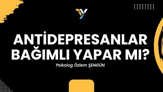 Psikolojik İlaçlar Bağımlılık Yapar mı [upl. by Nivlam]