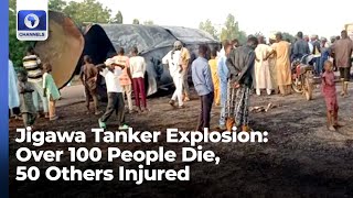 Over 100 People Die 50 Others Injured As Petrol Tanker Explode In Jigawa More  Network Africa [upl. by Moe]