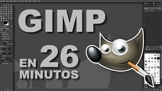 Te enseño a usar GIMP en 26 minutos edición de imágenes [upl. by Asseralc]