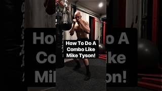 How To Do A Combo Like Mike Tyson 🔥👊🔥 shorts miketyson boxing [upl. by Azeret]