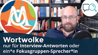 MAXQDA Wortwolke nur für InterviewAntworten oder einen FokusgruppenSprecherin [upl. by Lienahs]