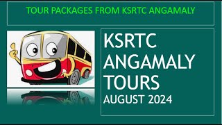 KSRTC TOUR PACKAGES FROM ANGAMALY  BUDGET TOUR TRIPS FROM ANGAMALY KSRTC DEPOT [upl. by Nner]