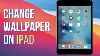 How to Set Any Picture as Background Wallpaper on iPad [upl. by Dudley]