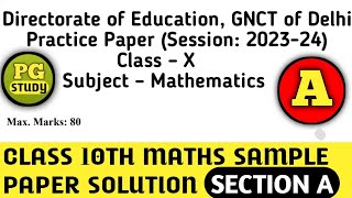 Class 10th Maths Sample paper Solution  CBSE Board  DOE Delhi Session 202324  Section A [upl. by Gwyneth]