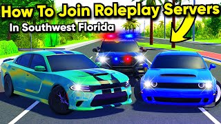 How To Join Roleplay Servers In Southwest Florida [upl. by Cassie]