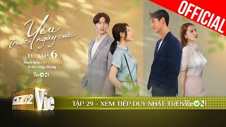 Yêu Trước Ngày Cưới  Tập 29 TEASER  Xem DUY NHẤT trên ứng dụng VieON [upl. by Eniruam]