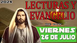 EVANGELIO DE HOY viernes 26 de julio de 2024│EVANGELIO DIARIO VIDEO Y LETRA [upl. by Pearlman]