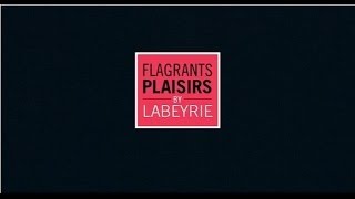 FLAGRANTS PLAISIRS by Labeyrie [upl. by Joby]