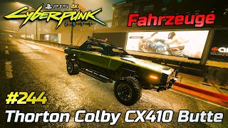 Cyberpunk 2077 244 • Thorton Colby CX410 Butte • Fahrzeuge PS54K60 [upl. by Yenobe]