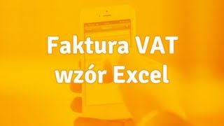 Faktura Excel  czy warto wystawiać faktury w Excelu [upl. by Nylhtiak]