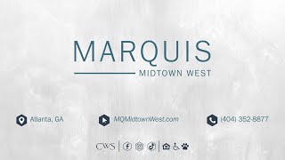 Marquis Midtown West CWS Apartment Homes  Atlanta GA [upl. by Enirual374]