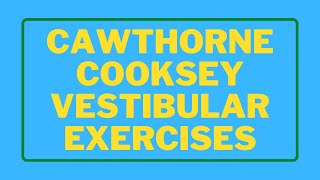 CawthorneCooksey Vestibular Exercise [upl. by Nylsirhc]