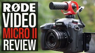 Rode Video Micro II Review Real World Tests [upl. by Noxin289]