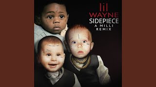 A Milli SIDEPIECE Remix [upl. by Llohcin]