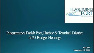 November 19 2024 Port 2025 Budget Hearings [upl. by Ennahgiel501]