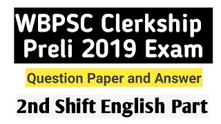 WBPSC Clerkship Preli Question 2019।। 2nd Shift।। English Part।। [upl. by Ecnerolf]