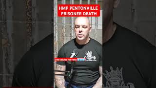 Prisoner Dead Inside HMP Pentonville crime prisonsentence hmp [upl. by Ajuna601]