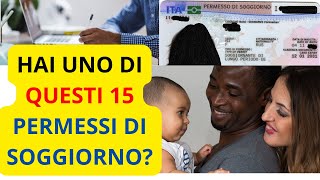 🔴 15 PERMESSI DI SOGGIORNO 🔴 PERMETTONO DI LAVORARE IN ITALIA E TI SERVE UNO DI ESSI [upl. by Zaller]