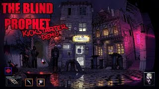 The Blind Prophet – Kickstarter Demo Point amp Click Adventure Game [upl. by Minor]