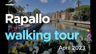 Rapallo Liguria Italy 🇮🇹 Walking tour April 2023 Прогулка по Рапалло Италия [upl. by Pleasant]