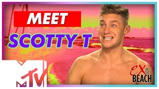 EX ON THE BEACH SEASON 4  SCOTTY T IS A CHAMP HOUSEMATE AND SHAGGER  MTV [upl. by Cece]